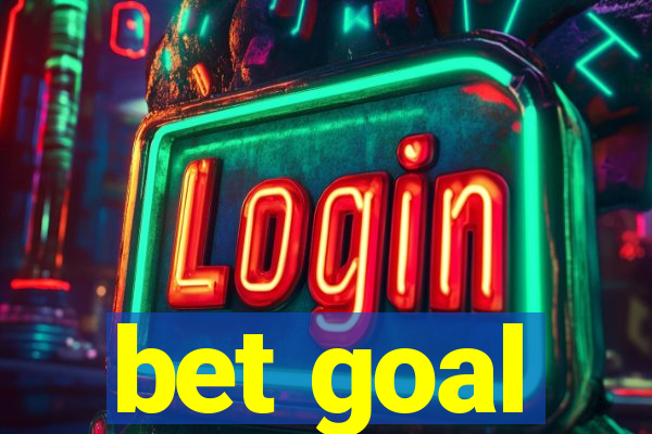 bet goal